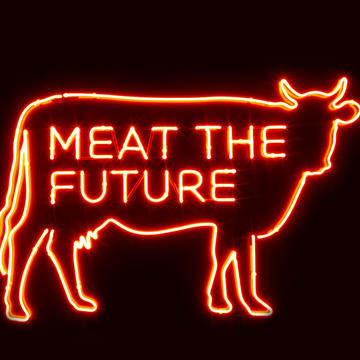 Meat the Future exhibition neon sign
